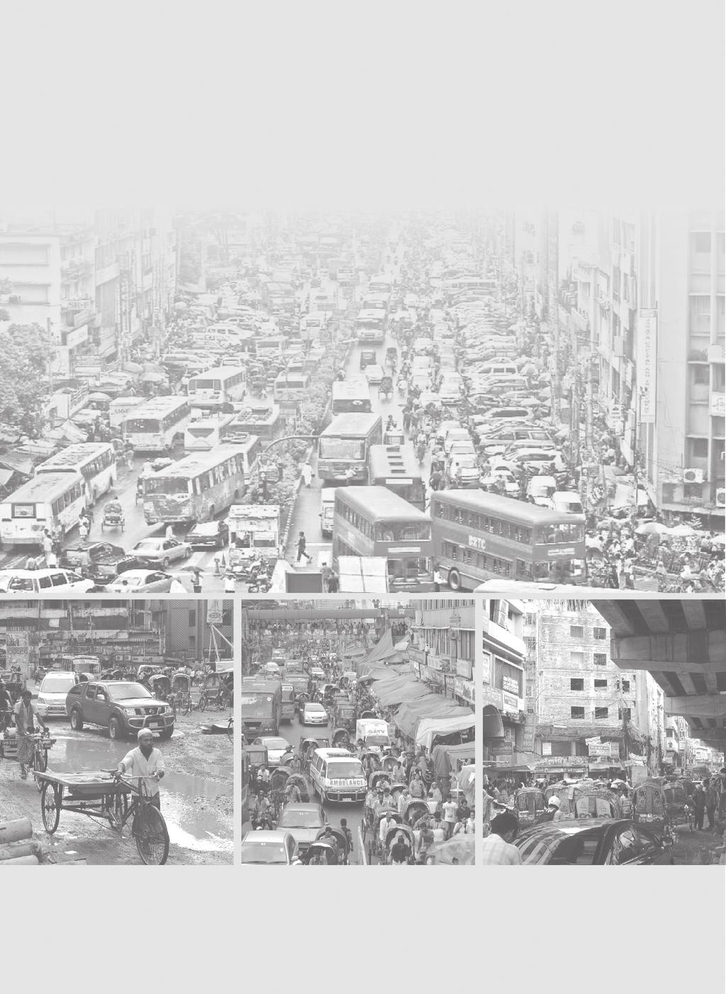STATE OF CITIES 2016 Traffic Congestion in Dhaka City Governance