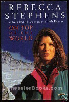 Her dream was to make enough money and fame to climb Everest and be the first British