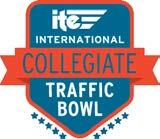Introduction ITE Collegiate Traffic Bowl Program In 2009, the International Board of Direction of the Institute of Transportation Engineers (ITE) created a student competition program known as the