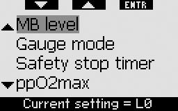 Setting the wrong oxygen concentration can lead to serious injury or death. 2.3 Dive settings 2.3.1 MB level (default: L0) Upon entering this menu, the currently active MB level is displayed.