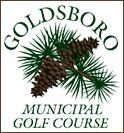 Goldsboro Municipal Golf Course 1501 B South Slocumb Street (919)735-0411 http://www.gmgcgolf.com http://www.facebook.