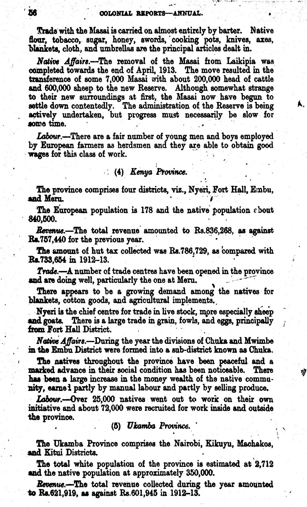 56 COLONIAL REPORTS ANNUAL. Trade with the Masai is carried on almost entirely by barter.