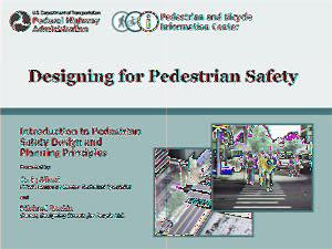 PBIC launches Designing for Pedestrian Safety Webinar series This summer the Pedestrian and Bicycle Information Center (PBIC), a clearinghouse of the Federal Highway Administration (FHWA) housed