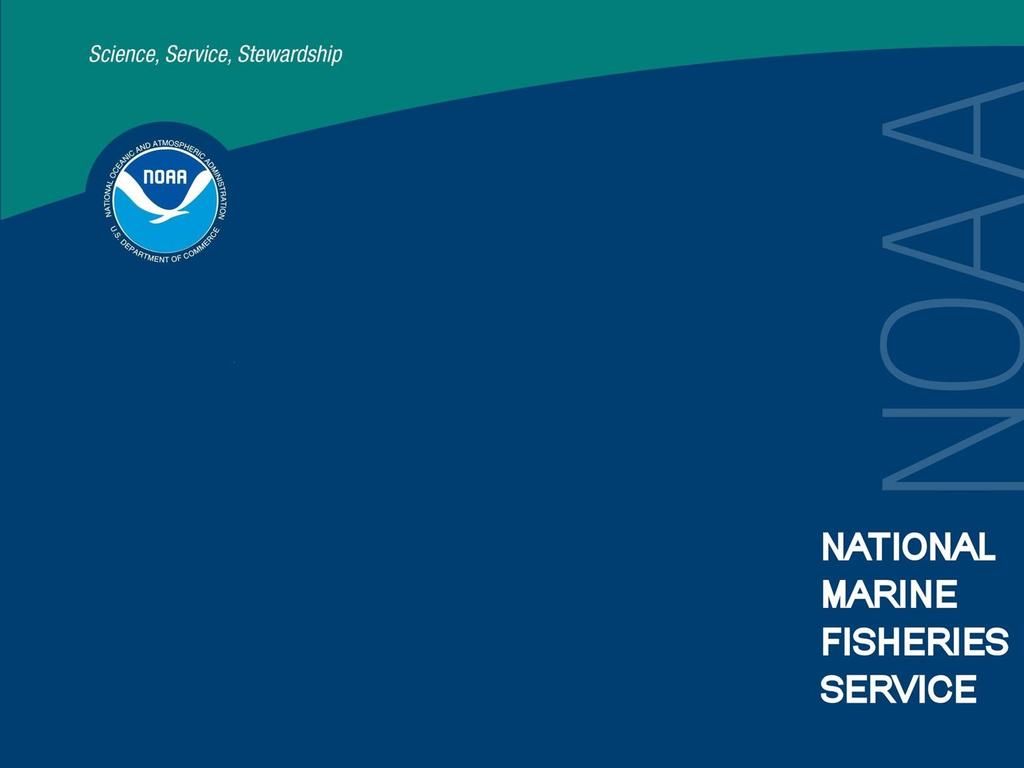 NOAA Fisheries Update: A Presentation to the Pacific States Marine Fisheries
