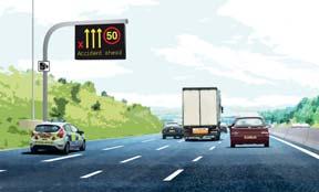 If the collision or breakdown means vehicles are unable to get off the carriageway or reach an emergency area, we can use technology to close any lane on