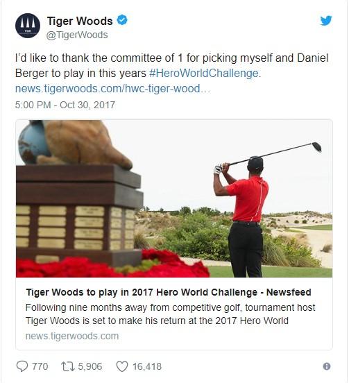 Tiger Woods announces return to competitive golf, will play Hero World Challenge The wait is over. Tiger Woods is playing the Hero World Challenge. Woods tweeted at 5 p.m. ET Monday October 30th that he'll make his return to competitive golf at next month's Hero World Challenge, which will be his first start since February.