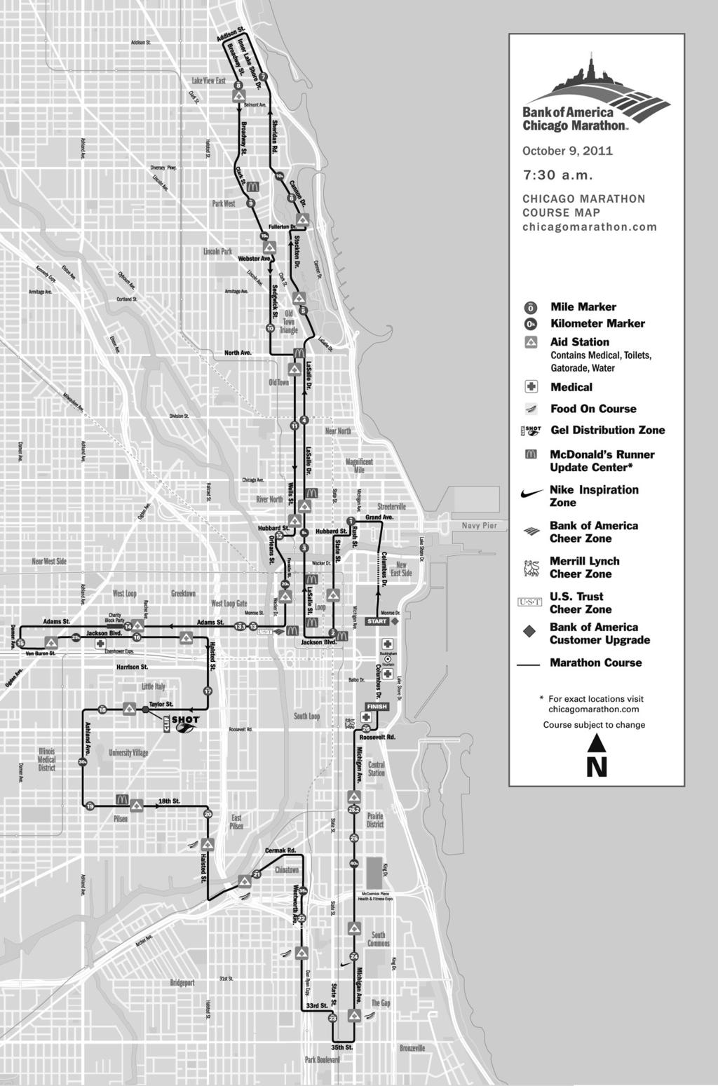 COURSE MAP STREE-BY-STREET TIME & LOCATION STREET-BY-STREET TIME & LOCATION Start to Mile 2 (Wheelchair Start: 7:20 a.m.; Runners: 7:30 a.m. 8:30 a.m.) Marathon starts in Grant Park at Columbus Dr.