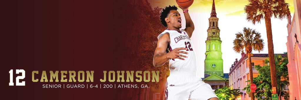 2017 18 COLLEGE OF CHARLESTON BASKETBALL GAME NOTES 29 CAREER HONORS 2017 CAA All-Defensive Team 2016 All-CAA Third Team 2016 CAA All-Defensive Team JOHNSON S SEASON SUPERLATIVES Points: 18 at
