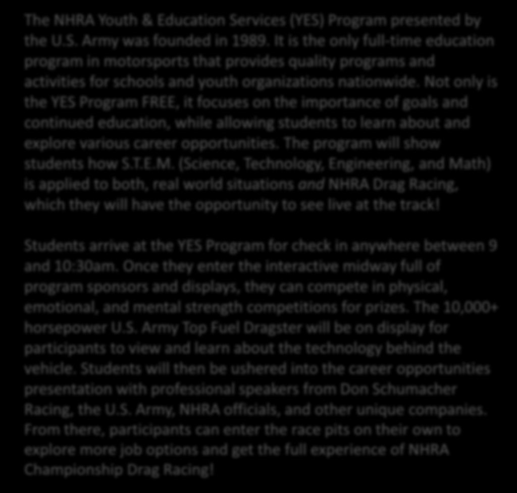 Not only is the YES Program FREE, it focuses on the importance of goals and continued education, while allowing students to learn about and explore various career opportunities.