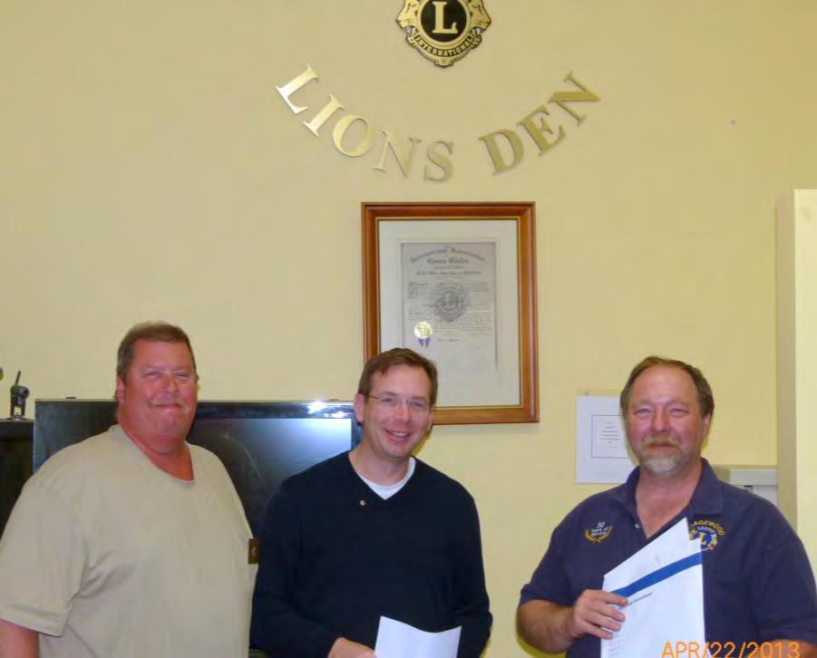 Gagewood Lions Page 2 2013 May 20 June 8 June 10 June 24 General Business Meeting 7:00 p.m. at the Lion s Den Carp Fishing Derby at Willow Point Park, Wildwood 9:00 a.m.-noon Installation Banquet 6:00 Social - 7:00 Dinner Bodega Grill & Wine Lounge, 750 Milwaukee Ave.