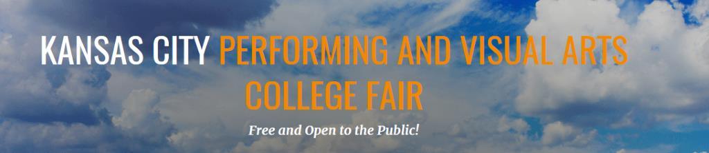 KC Performing & Visual Arts College Fair Tuesday, October 10 th from 530.