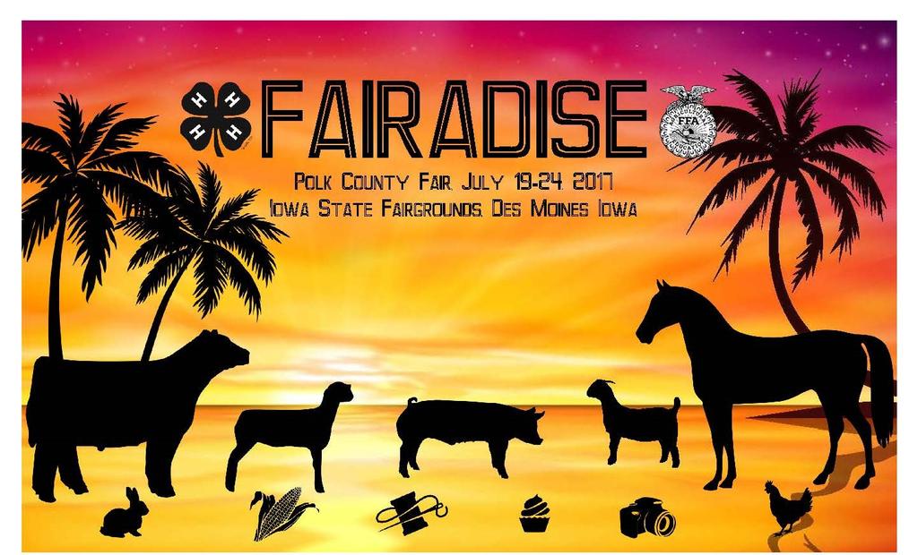 2017 Polk County Fair 2017 POLK COUNTY FAIR DATES Mark your calendars for July 19-24, 2017!