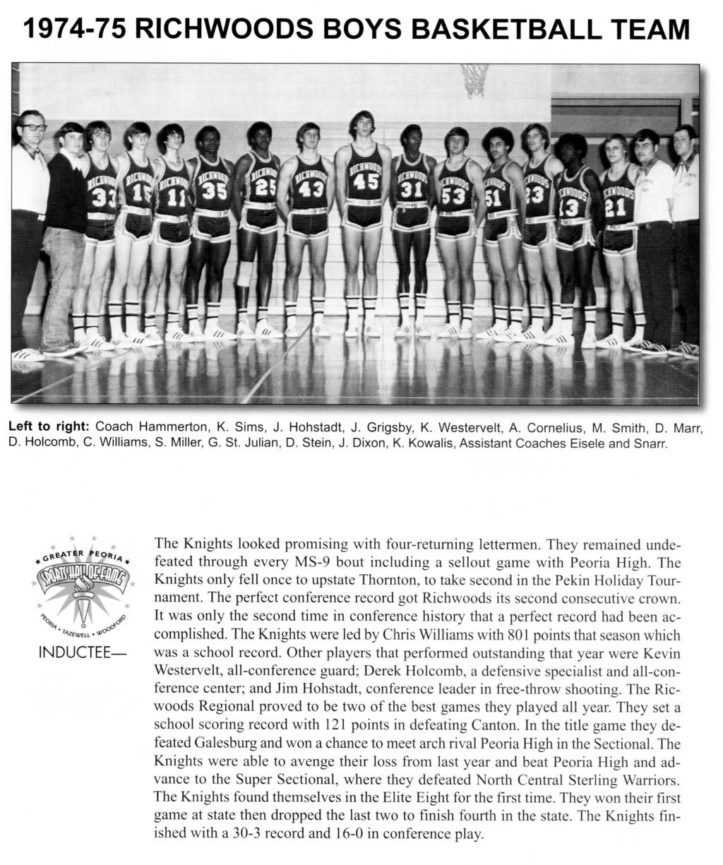 1974-75 RICHWOODS BOYS BASKETBALL TEAM Left to right: Coach Hammerton, K. Sims, J. Hohstadt, J. Grigsby, K. Westervelt, A. Cornelius, M. Smith, D. Marr, D. Holcomb, C. Williams, S. Miller, G. St.