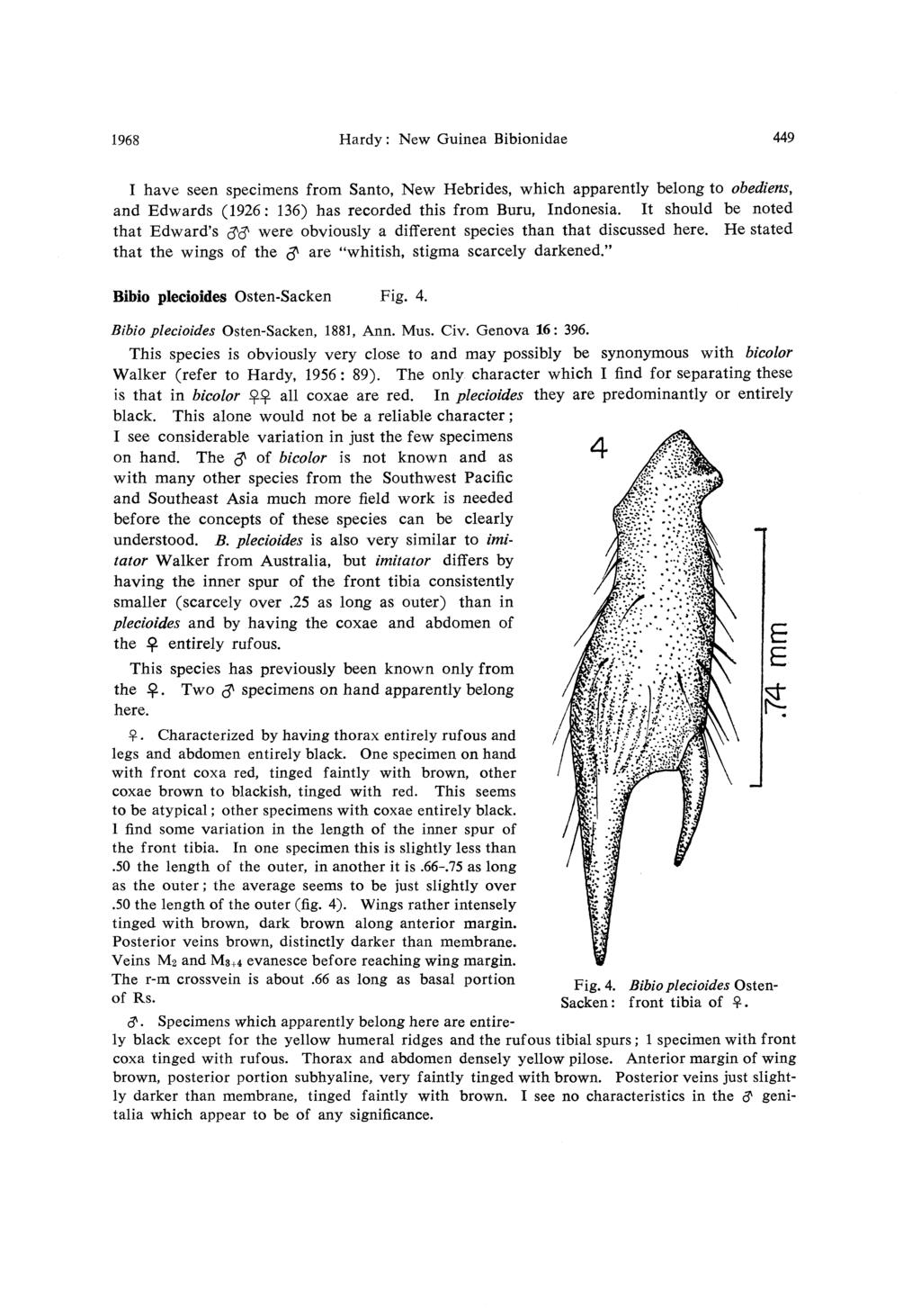 1968 Hardy: New Guinea Bibionidae 449 I have seen specimens from Santo, New Hebrides, which apparently belong to obediens, and Edwards (1926: 136) has recorded this from Buru, Indonesia.