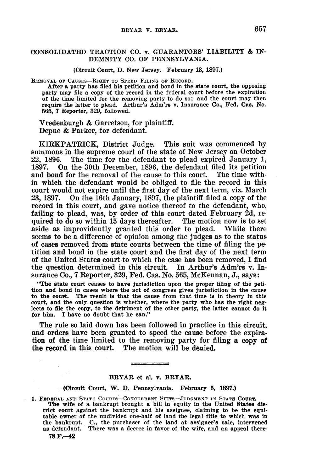BRYAR V. BRYAR. 657 OONSOLIDATED TRACTION CO. v. GUARANTORS' LIABILITY & IN- DEMNl'l'Y CO. Oli' PffiNN8YLVANIA. (Oircuit Oourt, D. New Jersey. February 13, 1897.