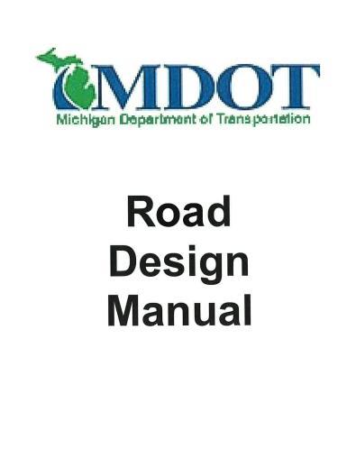Guidelines to be aware of MDOT Design Guidelines Provides