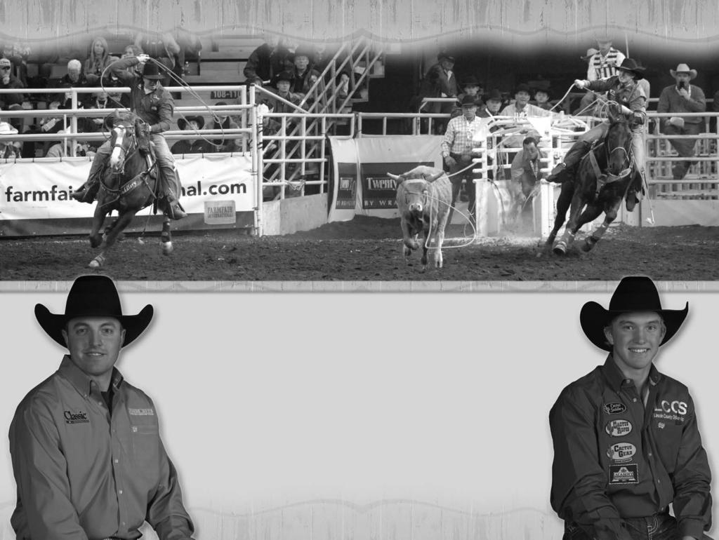 2013 TEAM ROPING CHAMPION - HEADER KOLTON SCHMIDT BARRHEAD, AB Events: Team roping Born: June 27, 1994 Year turned pro: 2010 CFR qualifications: (2) 2011, 2013 2013 standings: 1st 2013 earnings: