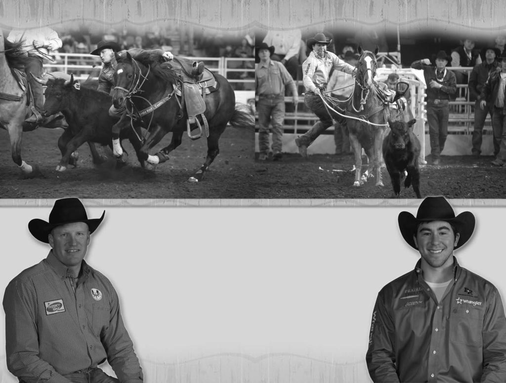 2013 HIGH POINT CHAMPION MORGAN GRANT GRANTON, ON Events: Steer Wrestling, Tie-Down Roping Born: July 4, 1989 CFR qualifications: SW (1) 2013 TDR (2) 2010, 2013 2013 standings: (SW) 5th; (TDR) 2nd