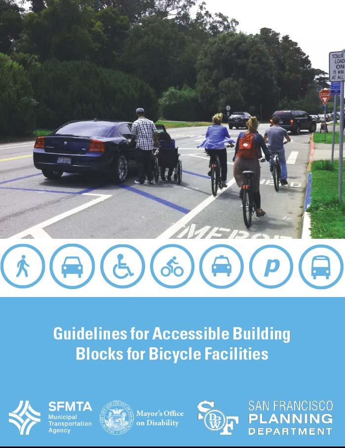 Accessibility and Sustainable Streets Provide ADA technical assistance for Sustainable Streets projects Complete Streets Design Bicycle safety improvements,