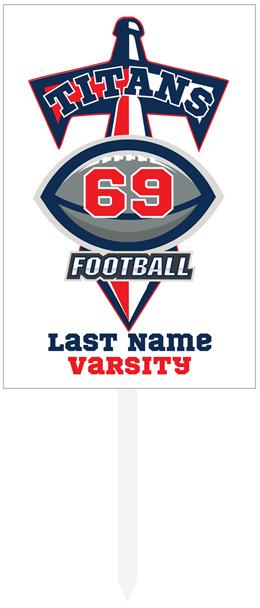 YARD SIGN $35 PVC Sign with Wooden Stake CIRCLE ONE: FRESHMAN JV VARSITY Qty: Total: CAR DECALS $10 CIRCLE ONE: FRESHMAN JV VARSITY Qty: Total: $ PLAYER NAME(Last) JERSEY NUMBER