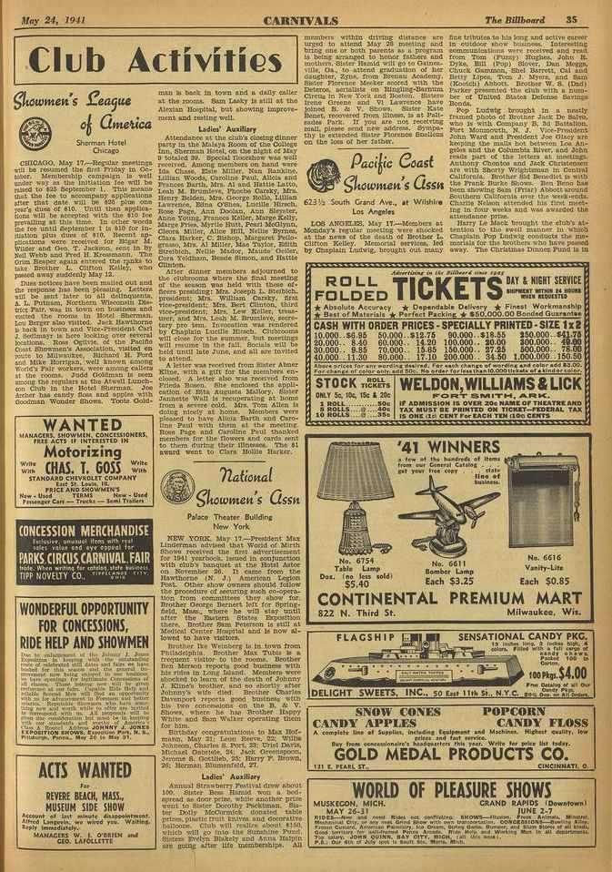 11 Ilay 24, 1941 CARNIVALS The Billboard Ss Club Activities git0wiiten S fea9ue malt in back to town and u daily caller at the rour.s. Sam Lasky 1a still at the Alexian Hospital, but showing Livros*- at the rooms.