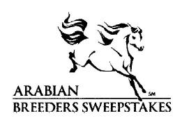 ARABIAN BREEDERS SWEEPSTAKES Your life s work-rewarded for a lifetime.