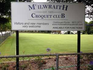 right. 1.7km At the bottom of a hill, cross the street (Dixon Street) and you will see the McIlwraith Croquet Club (see photograph).