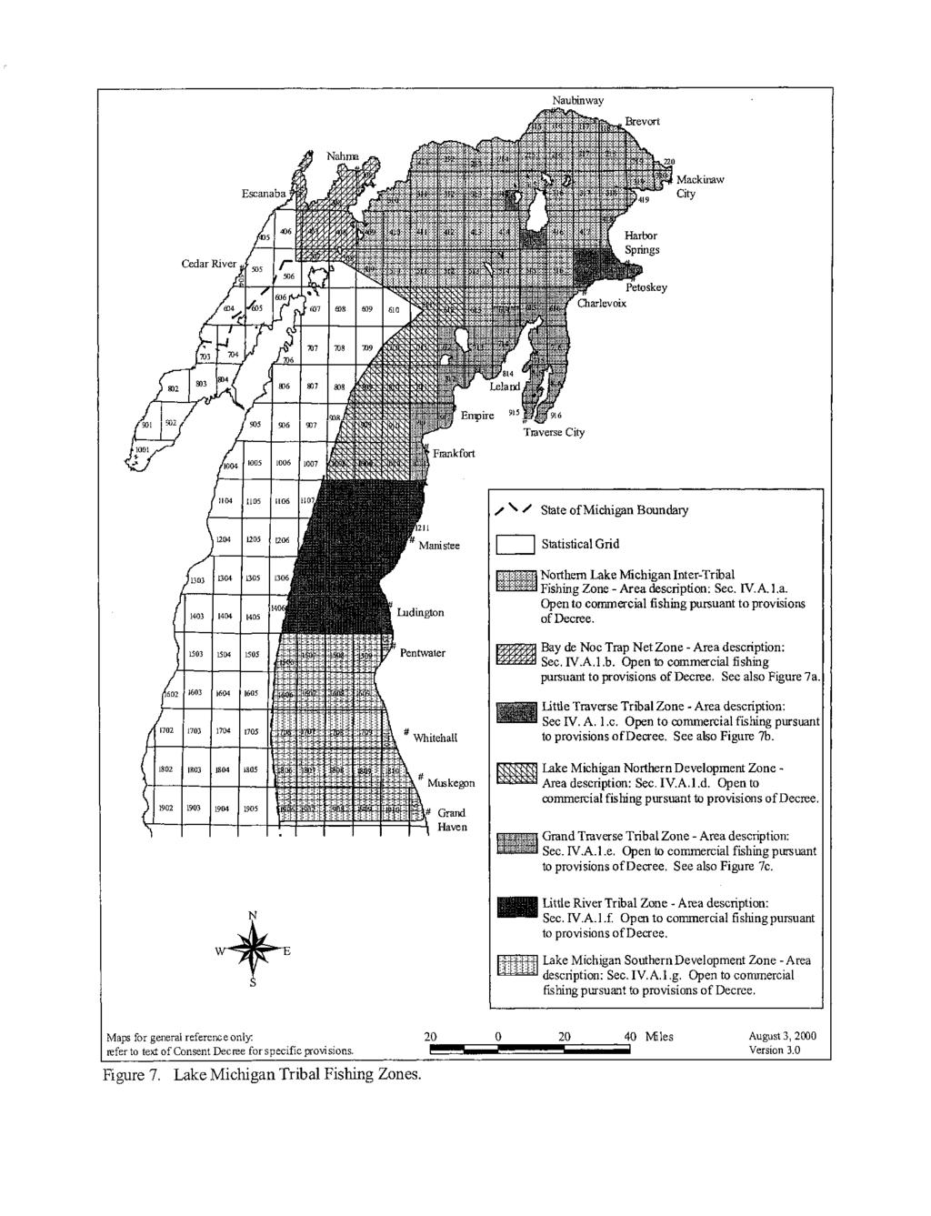 Naubinway Brevon Mackinaw City Cedar River / ^ S State of Michigan Boundary Statistical Grid ;f ;l; : l Northern Lake Michigan Inter-Tribal femm Fishing Zone - Area description: Sec. IV. A. l.a. Open to commercial fishing pursuant to provisions of Decree.