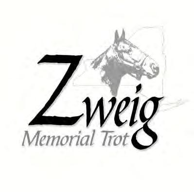 DR. HARRY M. ZWEIG MEMORIAL TROT NO. 39 $700,000 Estimated Purse Open to the World A Premier Racing Event For Trotters The Open Division will race for $400,000E with an $80,000E consolation.