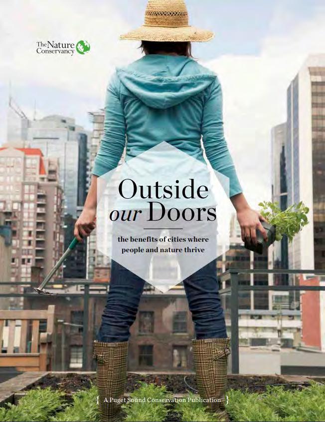 Must Read Publications Outside our Doors This report presents a panoramic view of how our cities and towns benefit from