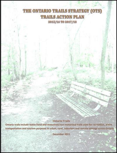 Convergence 2015-2018 Ontario Trails Action Plan Access and Awareness Pillar Increasing Access to