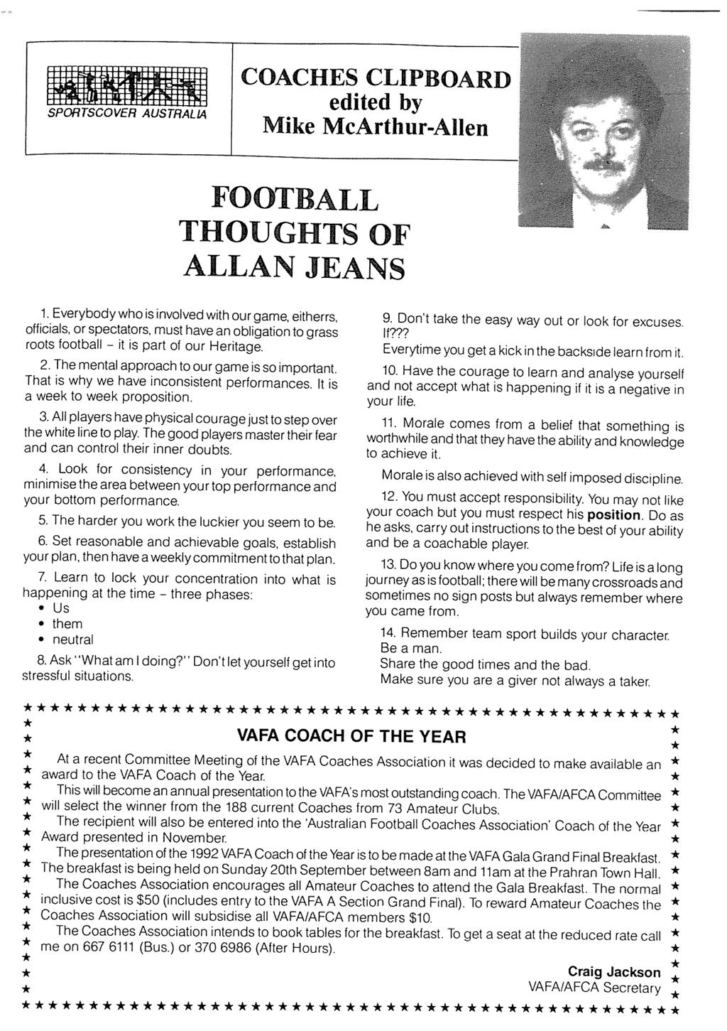 SPORTSCOVER AUSTRALIA COACHES CLIPBOAR D edited by Mike McArthur-Allen FOOTBALL THOUGHTS F ALLAN JEANS 1.
