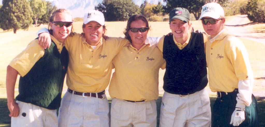 Baylor on the NCAA National Stage 2000 NCAA WEST REGIONAL 2002 NCAA CENTRAL REGIONAL Karsten Creek Golf Course Tempe, Ariz. May 11-13, 2000 t18. t38. t65. t. t85. t99.