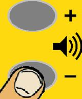 To increase the volume press the + button and to decrease the volume press the - button.