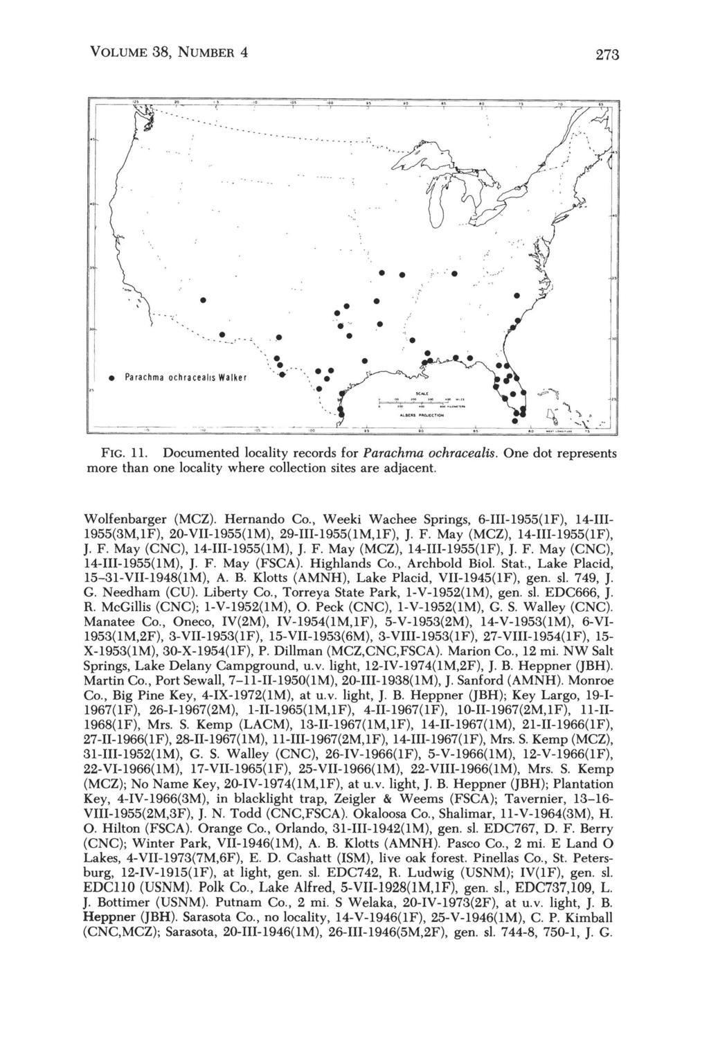 VOLUME 38, NUMBER 4 273,. '..., '. " Parachma ochracealrs Walker...../...... '. ~. -_, _=,~ l"~~,.. FIG. 11. Documented locality records for Parachma ochracealis.