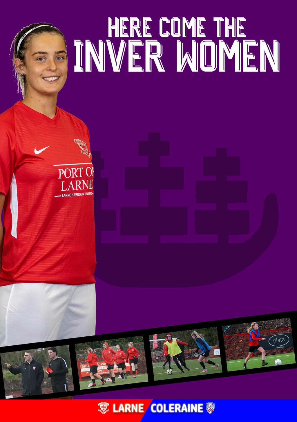 BY ANDREW SCULLION LAST SUMMER was a season to remember for Larne Ladies. It was their first season back in football and they dominated NIWFA North 2, taking the title with nine wins and a draw.