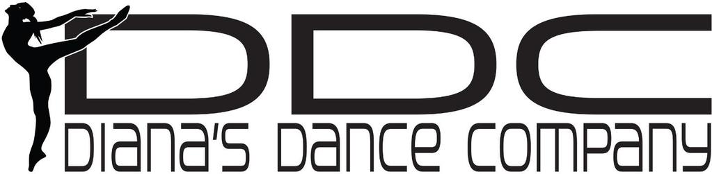 Handbook Thank you for choosing Diana s Dance Company. We have been proudly serving the area since 1980. The student s overall well-being is our top priority.