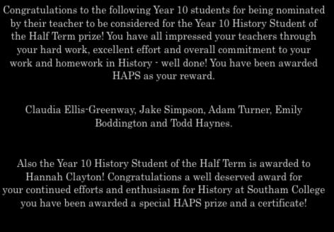 YEAR 10 Congratulations to te following Year 10 students for being nominated by teir teacer to be considered for te Year 10 History Student