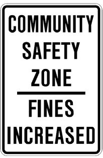 Regulation. A standard Community Safety Zone sign in accordance with the Ontario Traffic Manual Book 5 is shown in Figure 1.