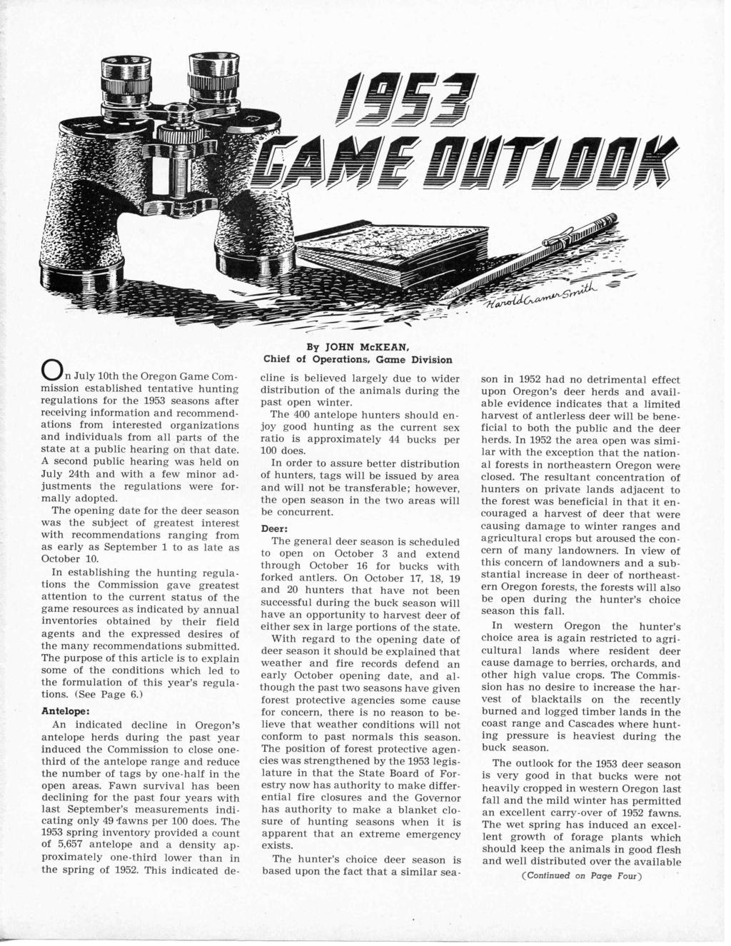 On July 10th the Oregon Game Commission established tentative hunting regulations for the 1953 seasons after receiving information and recommendations from interested organizations and individuals
