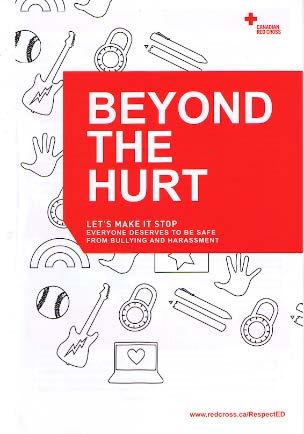 Beyond the Hurt Team WHEN: Tuesdays at lunch to start WHERE: room 2041 ABOUT: Beyond the Hurt is a bully prevention program run in conjunction with the Canadian Red Cross!