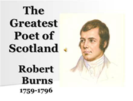 Note from the Vice Chair Burns Night A Celebration of Robert Burns You should now be aware that the Burns Dinner and Dance is happening on Saturday, January 20, 2018.