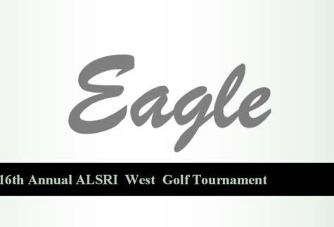 ALSRI GOLF CLUB NEWSLETTER Eagle Volume 24 Issue 3 16th Annual www.alsri.