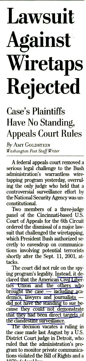 IN 2007 THE AND OTHERS SUED IN AN ATTEMPT TO STOP THE PROGRAM. THE FEDERAL APPEALS COURT THREW OUT HE CASE... The court did not rule on the spying program s legality.
