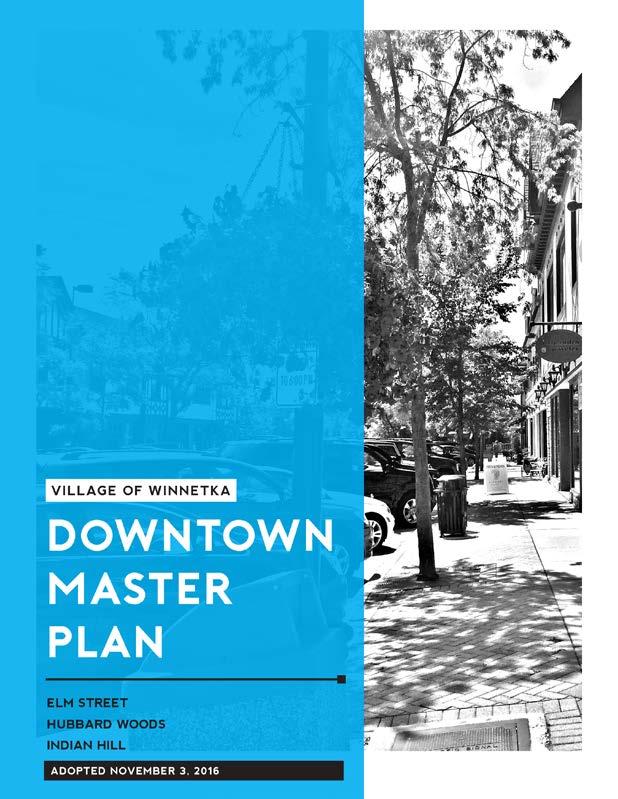 THE PLANNING PROCESS THAT LED TO THE STREETSCAPE & SIGNAGE PLAN Winnetka Preliminary Streetscape & Signage Village Council Presentation 2 Master Streetscape & Wayfinding Plan (2009) Urban Land