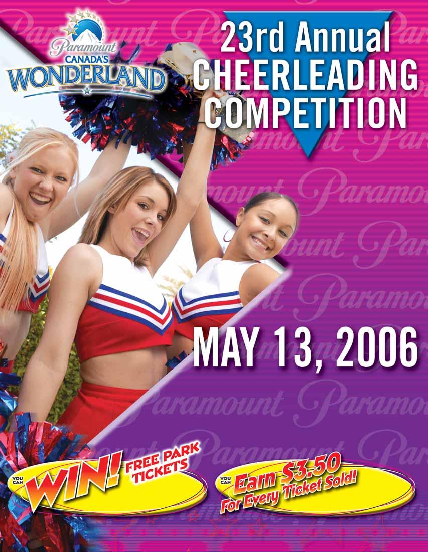 Don t Miss The Largest Cheerleading Competition In The Country! An Exciting Event And One Incredible Day Of Fun At Canada s Premier Theme Park!