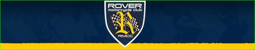 2019 CLUB MOTOCROSS CHAMPIONSHIP REGULATIONS (161742/144) 1. CONTROLLERS AND CLUB NAME: Club Name: Rover Motorcycle Club Controllers: Rover Club MX Committee 2.