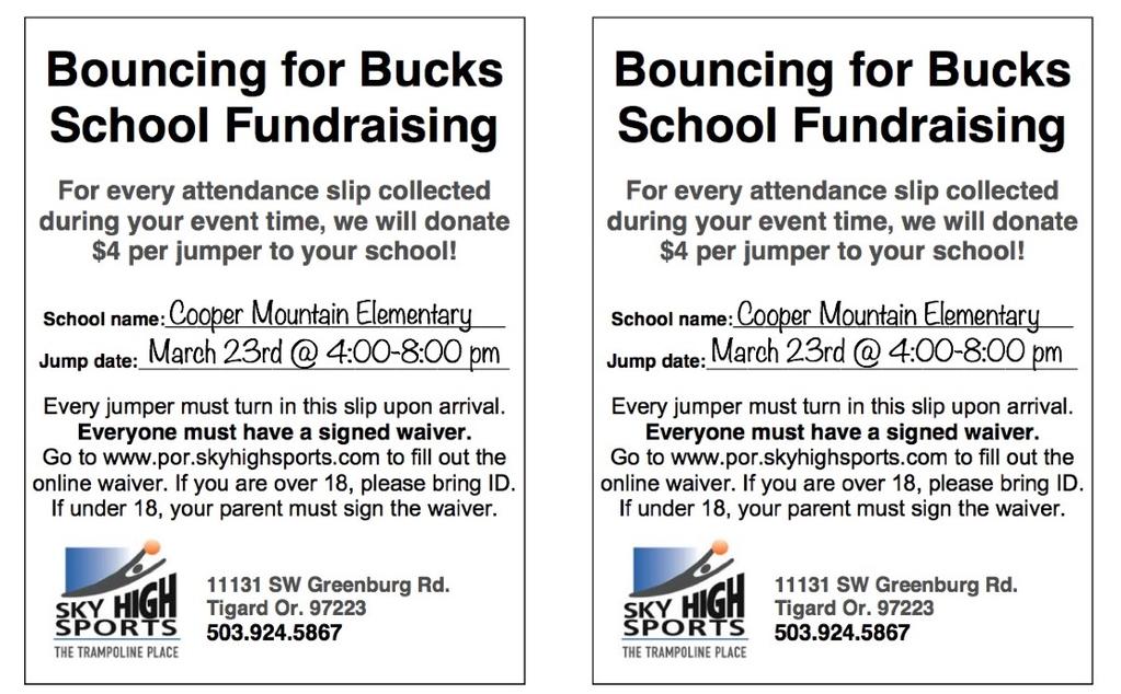 5th Grade Updates Calling ALL Cooper Mountain Families! 5th-grade "Bouncing for Bucks" fundraiser at Sky High Sports!!! TONIGHT!