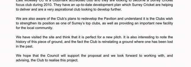 As well as assisting EMCC with the technical issues associated with the formation of a new pitch, SCC would also work closely with the Club to
