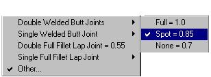 Joint Efficiency (Eff.) This menu allows the user to select the circumferential joint efficiency.
